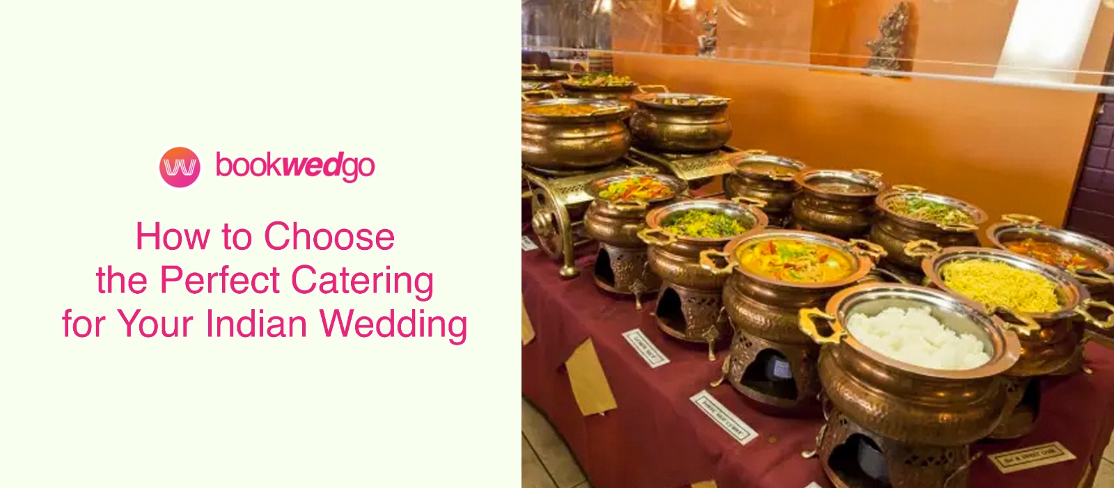 How to Choose the Perfect Catering for Your Indian Wedding